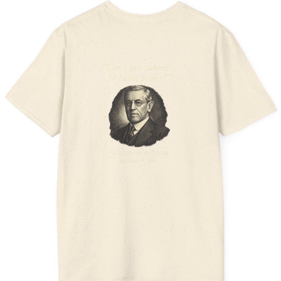 Woodrow Wilson Fourteen Points Procrastination Back Print T-Shirt - Natural back