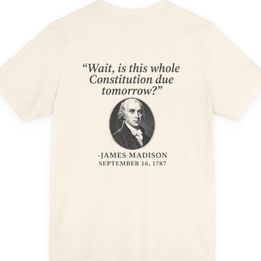 Madison Constitution Deadline Back Print Premium Tee - Natural back