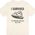 I Survived The Hindenburg Disaster Back Print Premium Tee - Natural back