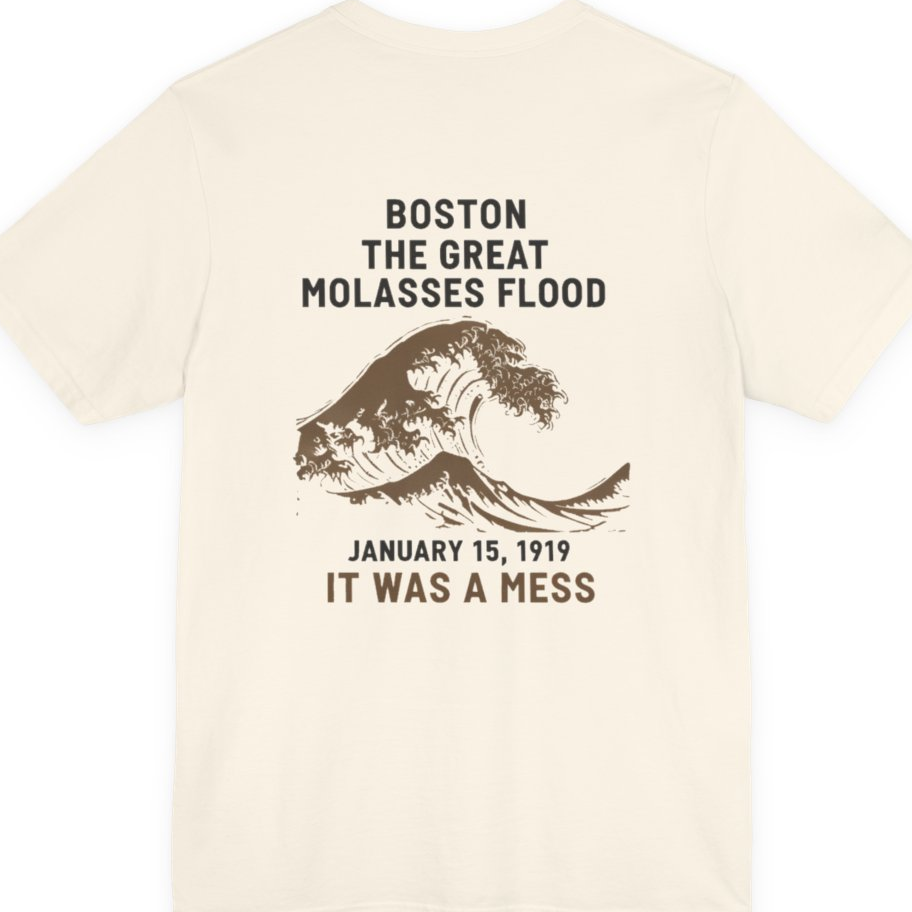 Boston The Great Molasses Flood Back Print Premium Tee - Natural back