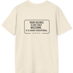 Your Silence Is Educational Back Print T-Shirt - Natural back