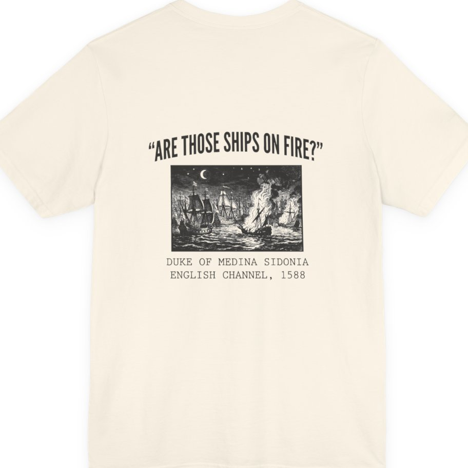 Spanish Armada Fire Ships Back Print Premium Tee - Natural back