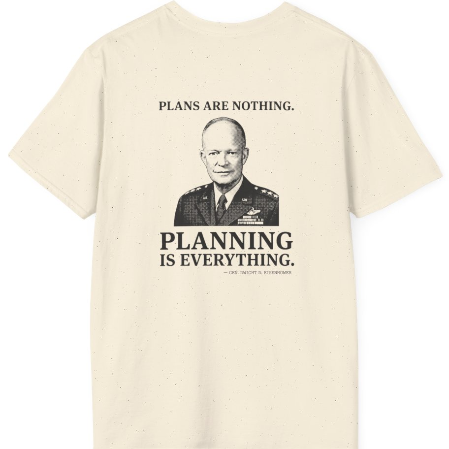 Eisenhower Planning Everything Back Print T-Shirt - Natural back