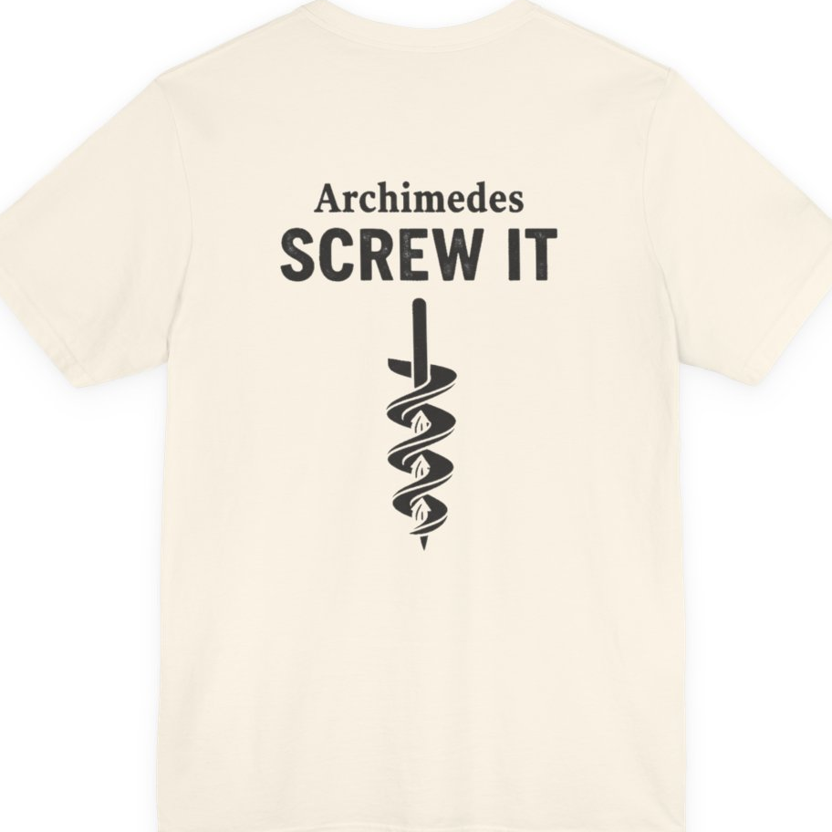 Archimedes Screw It Back Print Premium Tee - Natural back