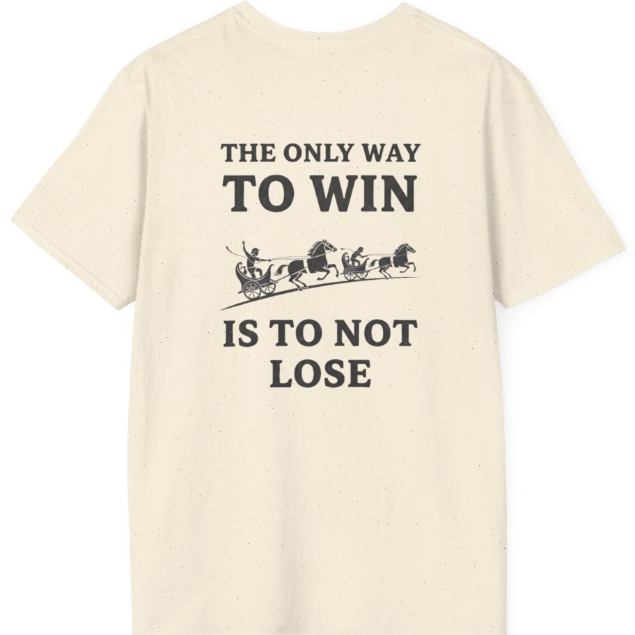 The Only Way To Win Back Print T-Shirt - Natural back