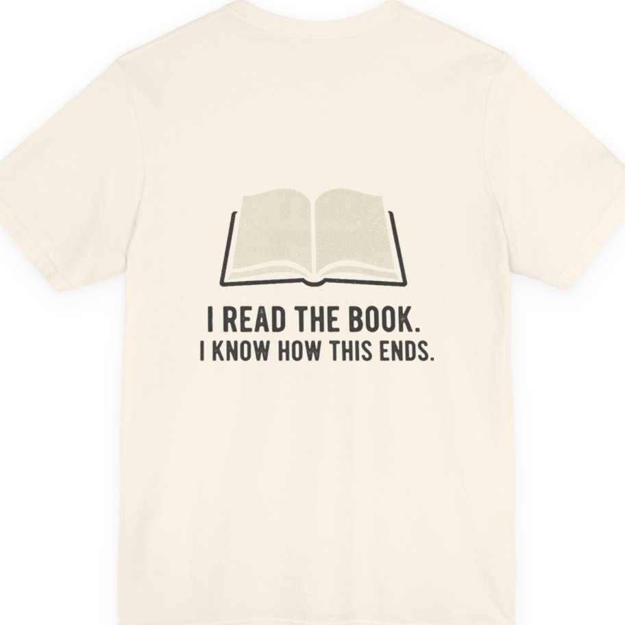 I Read The Book Back Print Premium Tee - Natural back