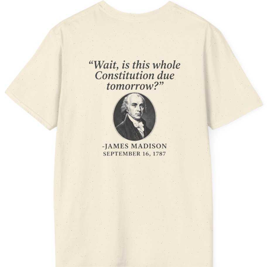 Madison Constitution Deadline Back Print T-Shirt - Natural back