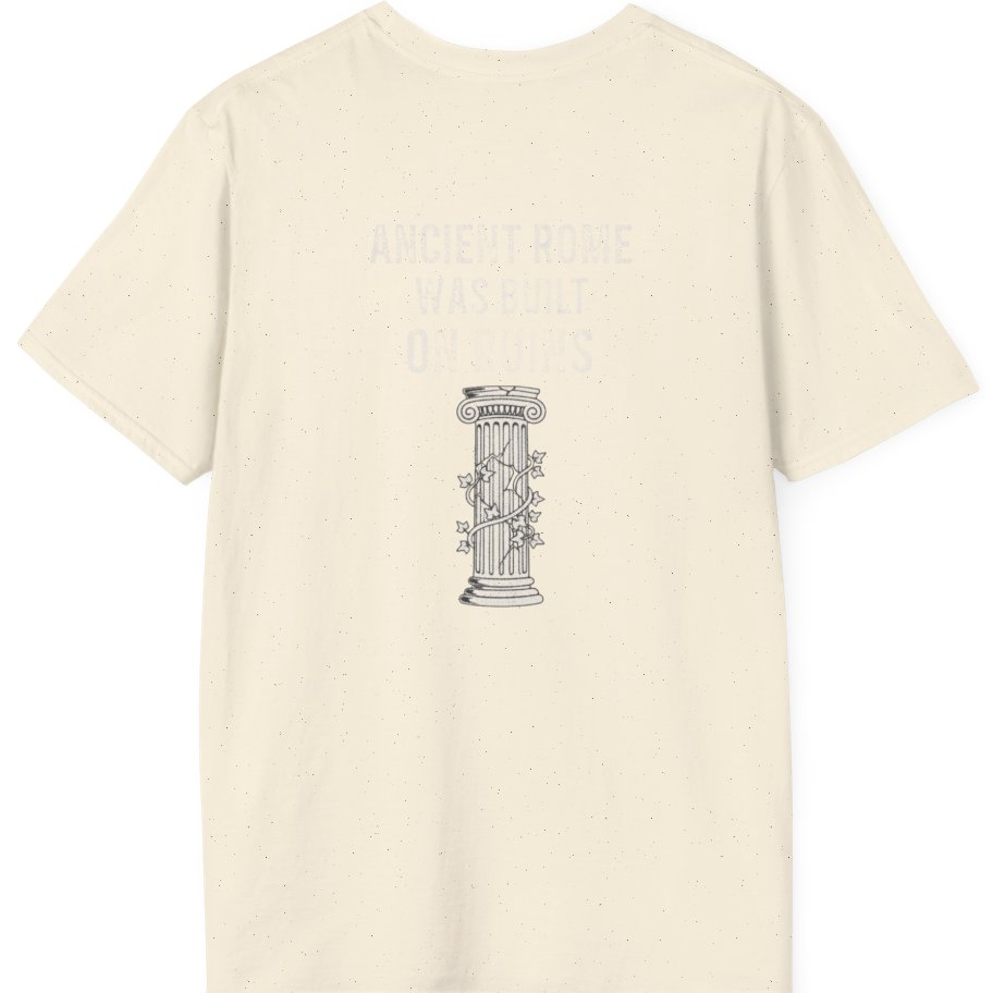 Ancient Rome Was Built On Back Print T-Shirt - Natural back