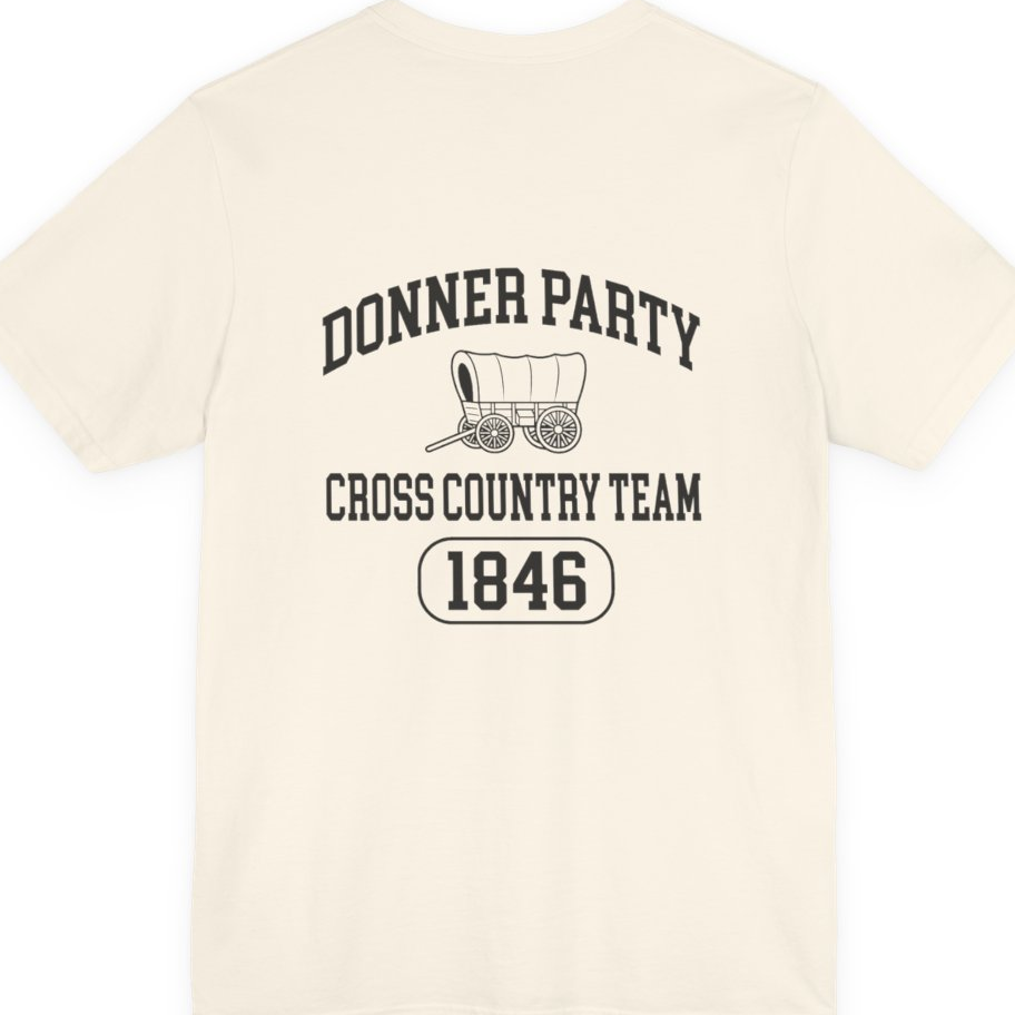 Donner Party Cross Country Team Back Print Premium Tee - Natural back