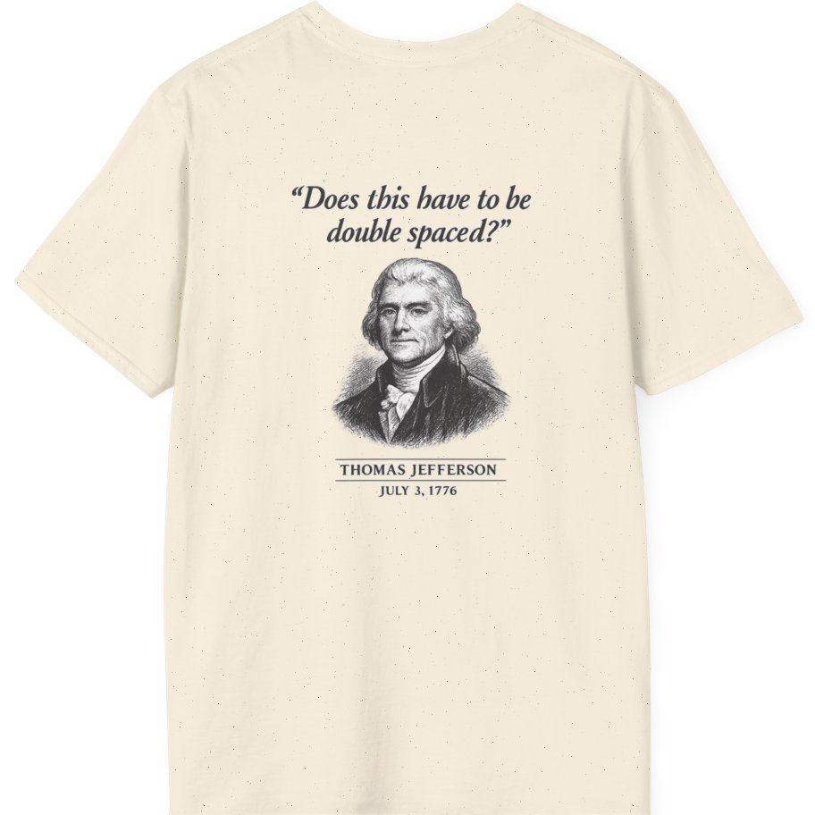 Thomas Jefferson Procrastination Double Spaced Back Print T-Shirt - Natural back