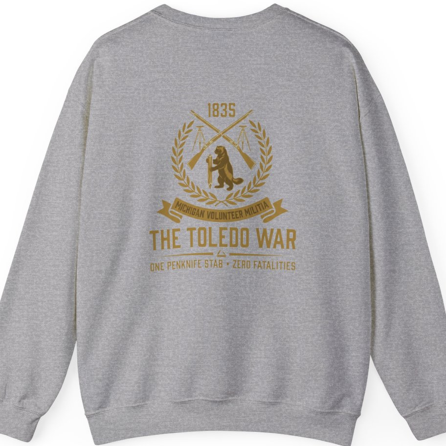 The Toledo War Michigan Volunteer Back Print Sweatshirt - Sport Grey back