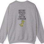 History Repeats Itself Back Print Sweatshirt - Sport Grey back