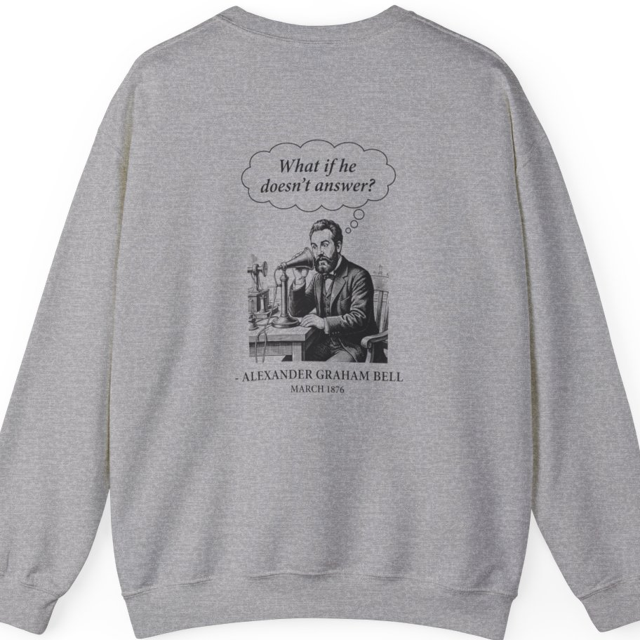 First Phone Call Panic Back Print Sweatshirt - Sport Grey back
