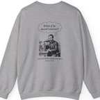 First Phone Call Panic Back Print Sweatshirt - Sport Grey back