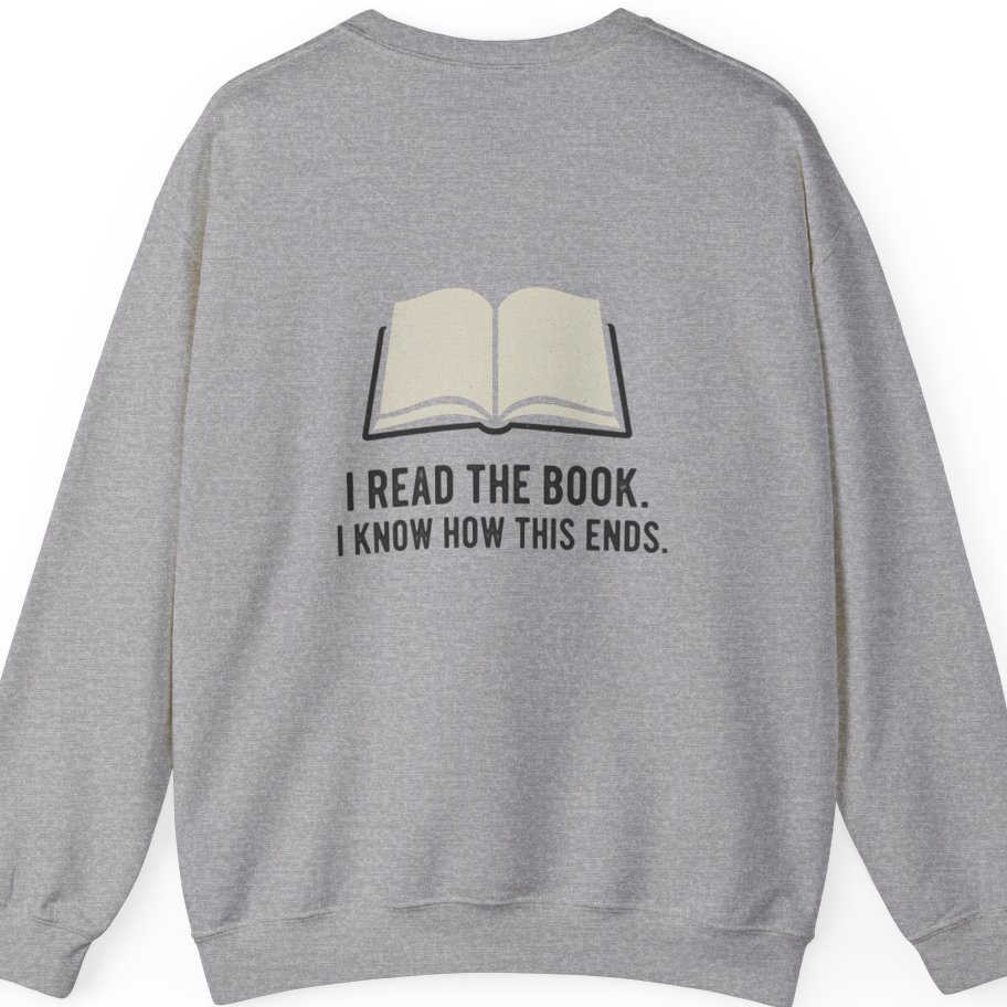 I Read The Book Back Print Sweatshirt - Sport Grey back
