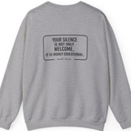 Your Silence Is Educational Back Print Sweatshirt - Sport Grey back