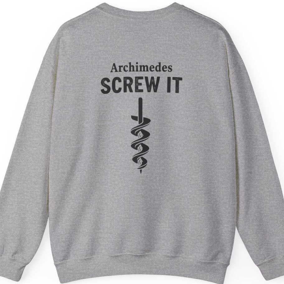 Archimedes Screw It Back Print Sweatshirt - Sport Grey back