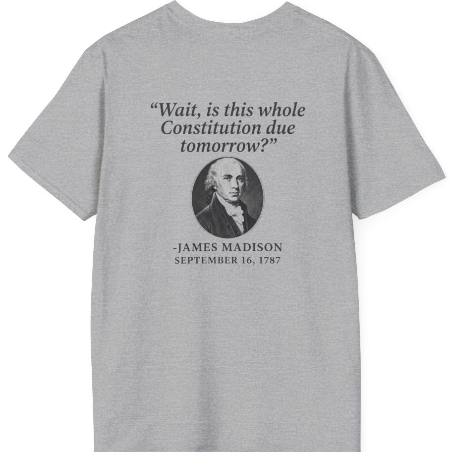 Madison Constitution Deadline Back Print T-Shirt - Sport Grey back