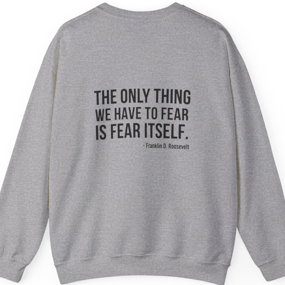 The Only Thing We Have Back Print Sweatshirt - Sport Grey back