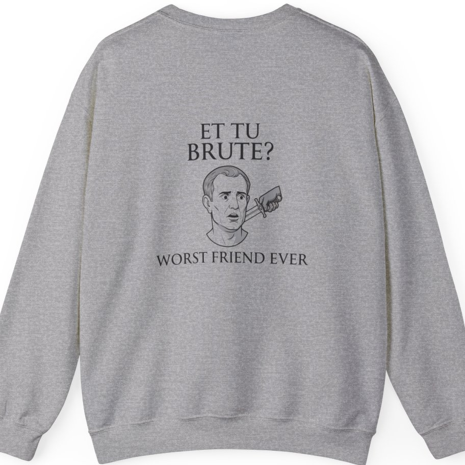 Et Tu Brute Back Print Sweatshirt - Sport Grey back