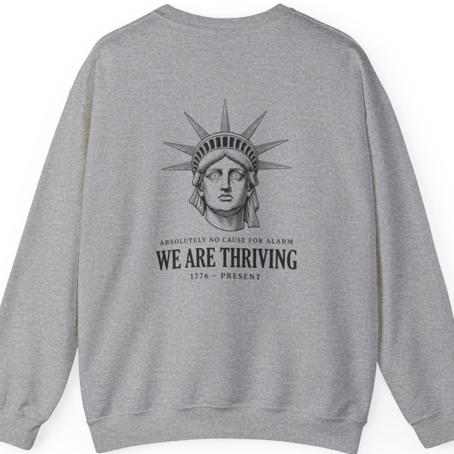 Lady Liberty We Are Thriving Back Print Sweatshirt - Sport Grey back