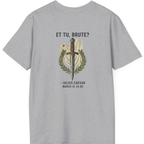 Et Tu Brute Julius Caesar Back Print T-Shirt - Sport Grey back