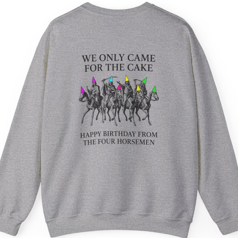Four Horsemen Birthday Party Back Print Sweatshirt - Sport Grey back