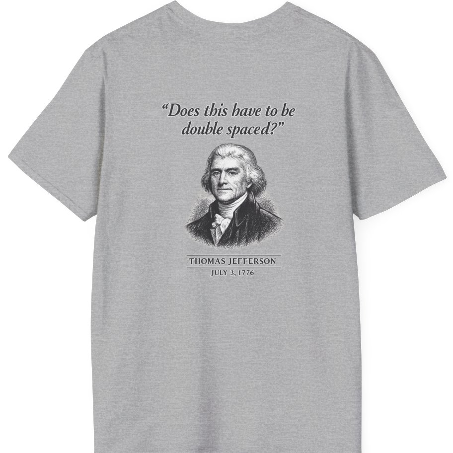 Thomas Jefferson Procrastination Double Spaced Back Print T-Shirt - Sport Grey back