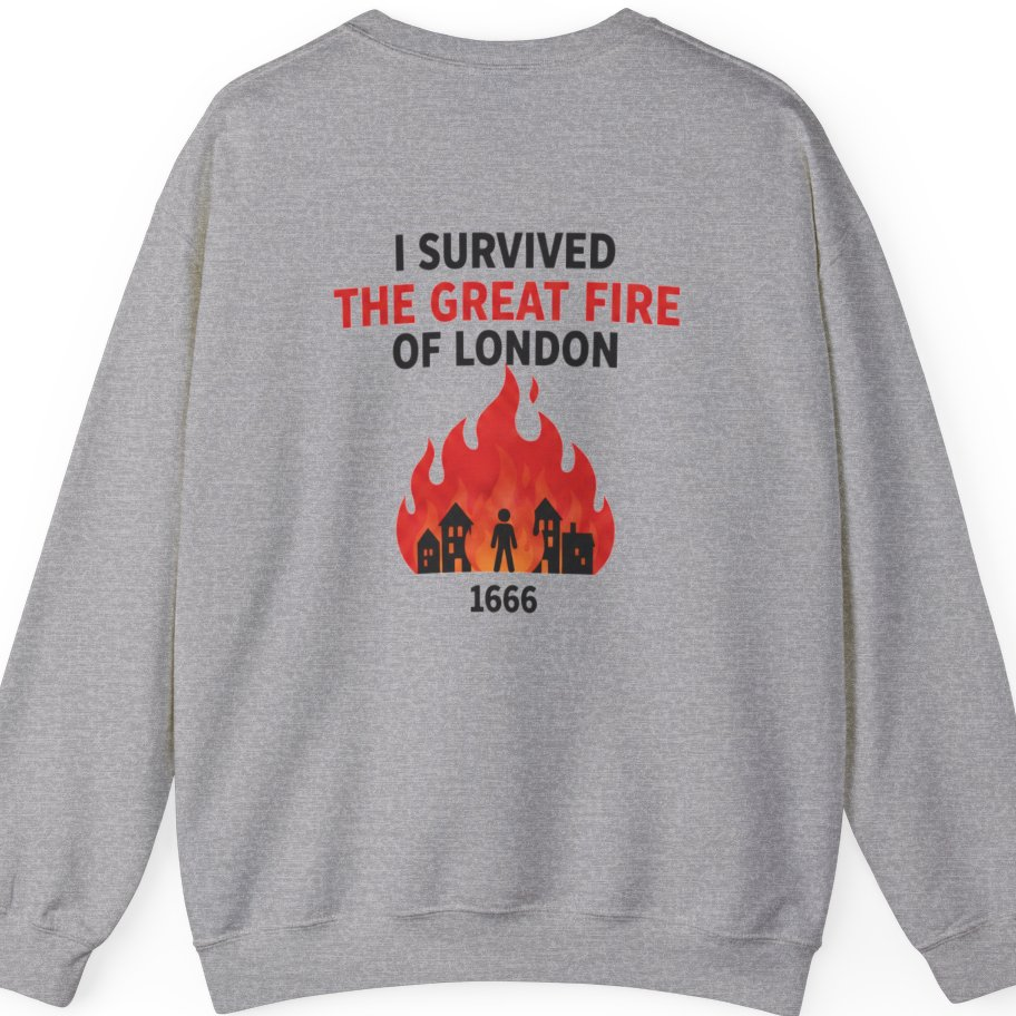 I Survived The Great Fire Back Print Sweatshirt - Sport Grey back