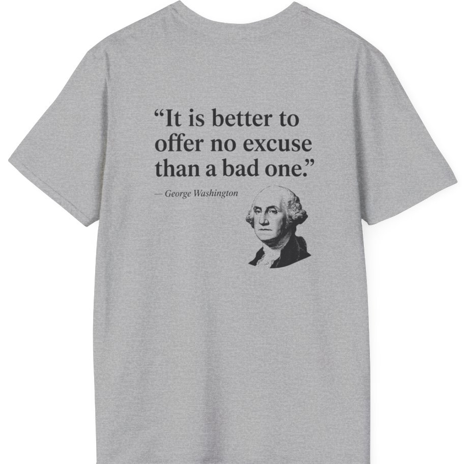George Washington No Excuse Back Print T-Shirt - Sport Grey back