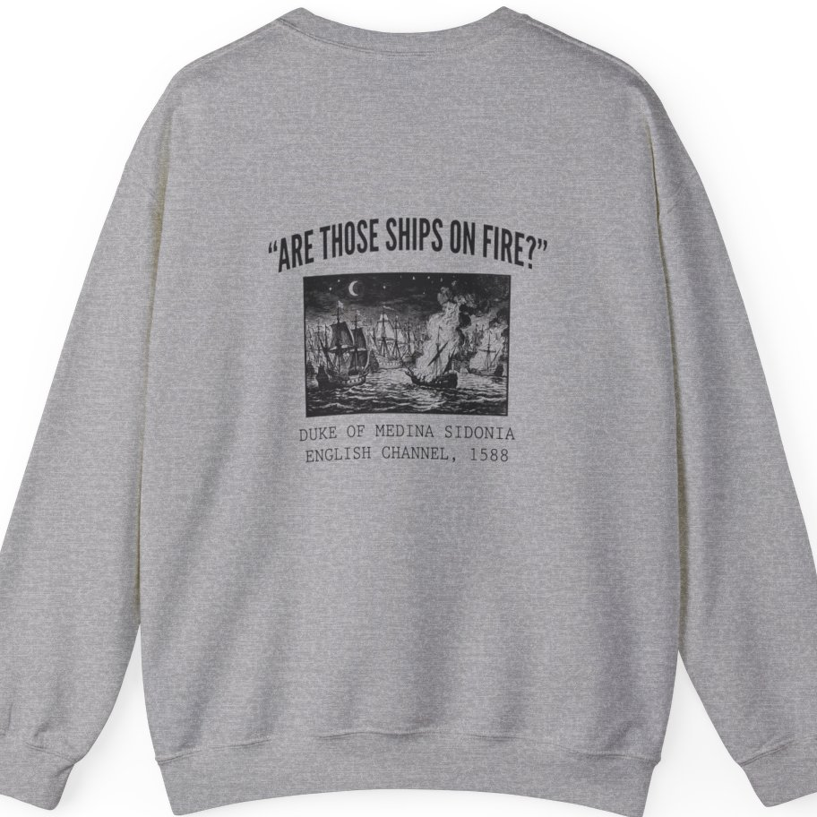 Spanish Armada Fire Ships Back Print Sweatshirt - Sport Grey back