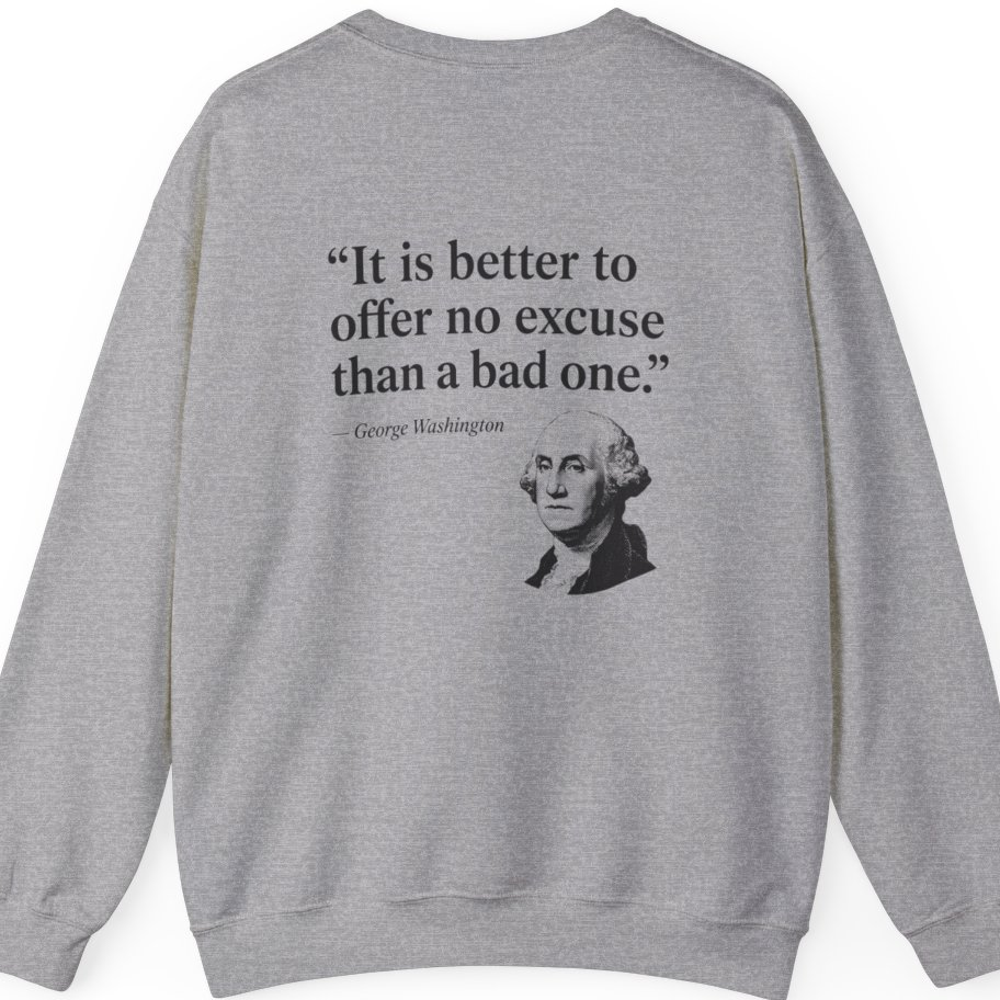 George Washington No Excuse Back Print Sweatshirt - Sport Grey back
