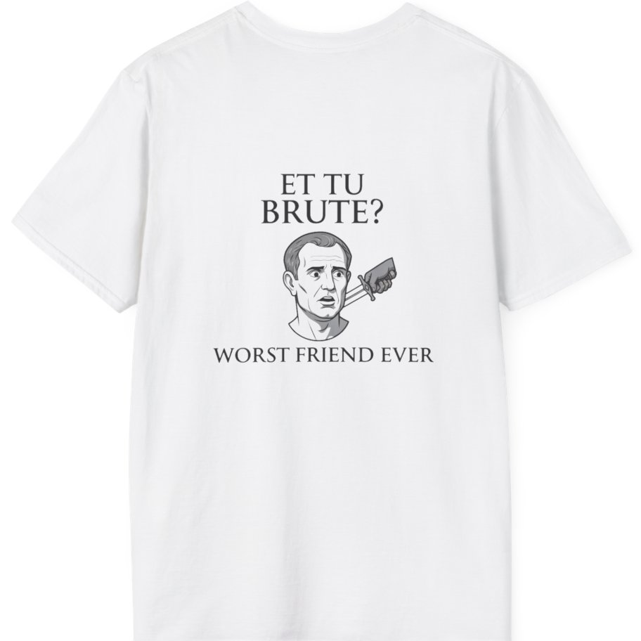 Et Tu Brute Back Print T-Shirt - White back