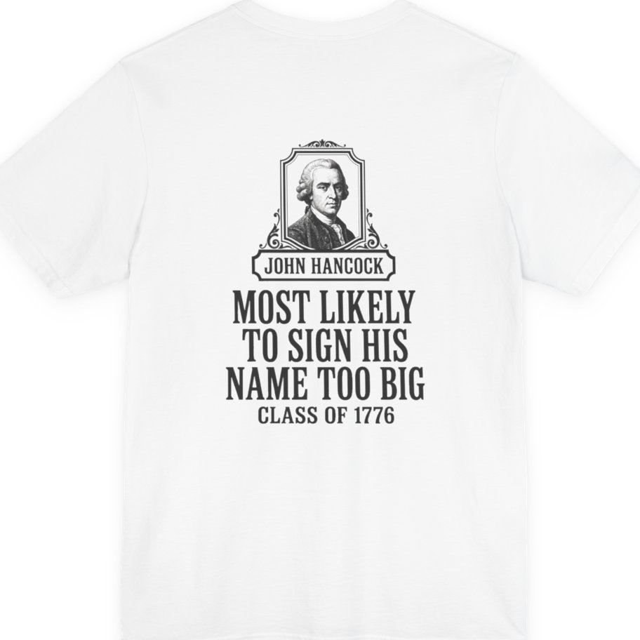 John Hancock Signature Superlative Back Print Premium Tee - White back