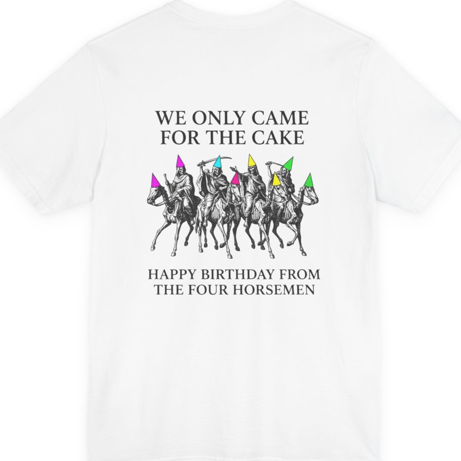 Four Horsemen Birthday Party Back Print Premium Tee - White back