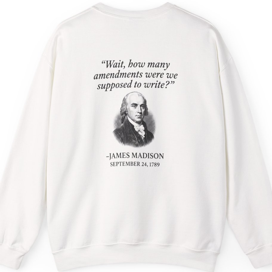 Madison Bill of Rights Deadline Back Print Sweatshirt - White back