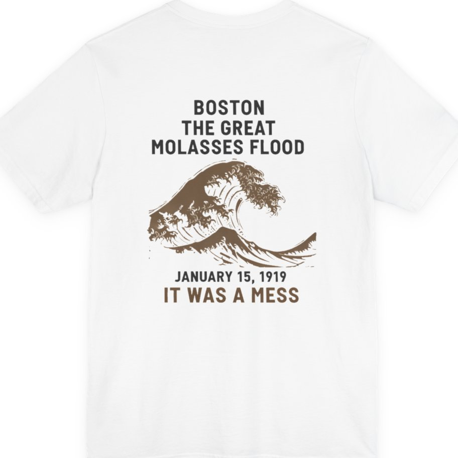 Boston The Great Molasses Flood Back Print Premium Tee - White back