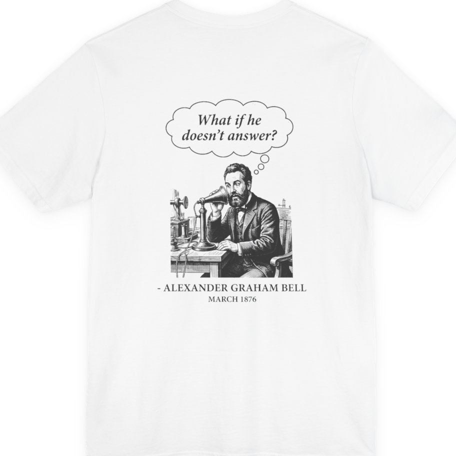 First Phone Call Panic Back Print Premium Tee - White back