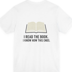 I Read The Book Back Print Premium Tee - White back