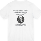 Madison Constitution Deadline Back Print Premium Tee - White back