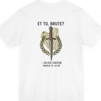 Et Tu Brute Julius Caesar Back Print Premium Tee - White back