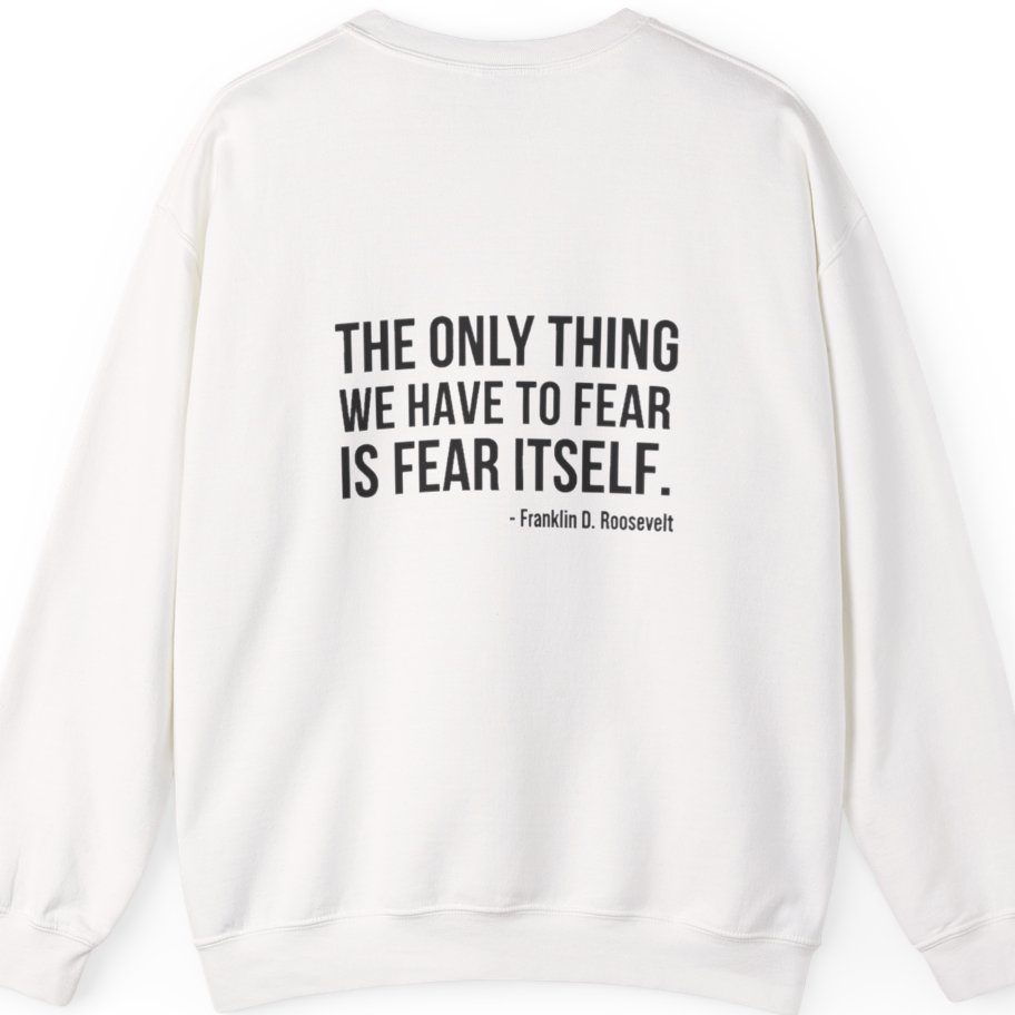 The Only Thing We Have Back Print Sweatshirt - White back