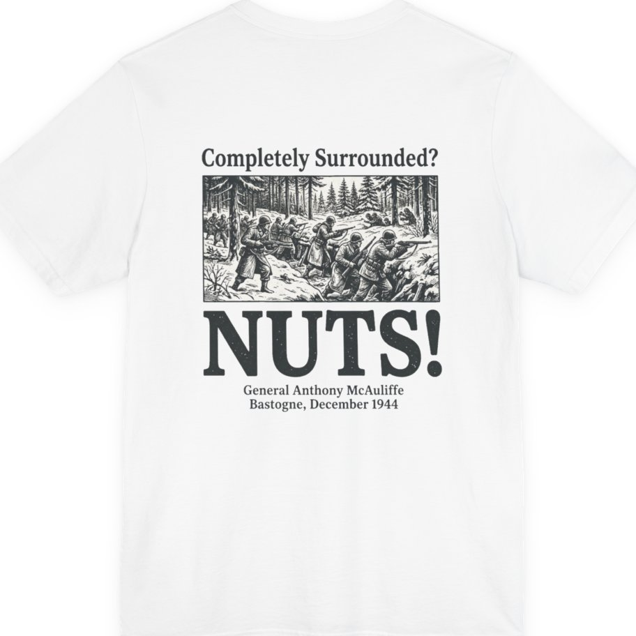 Bastogne Nuts Defiance Back Print Premium Tee - White back