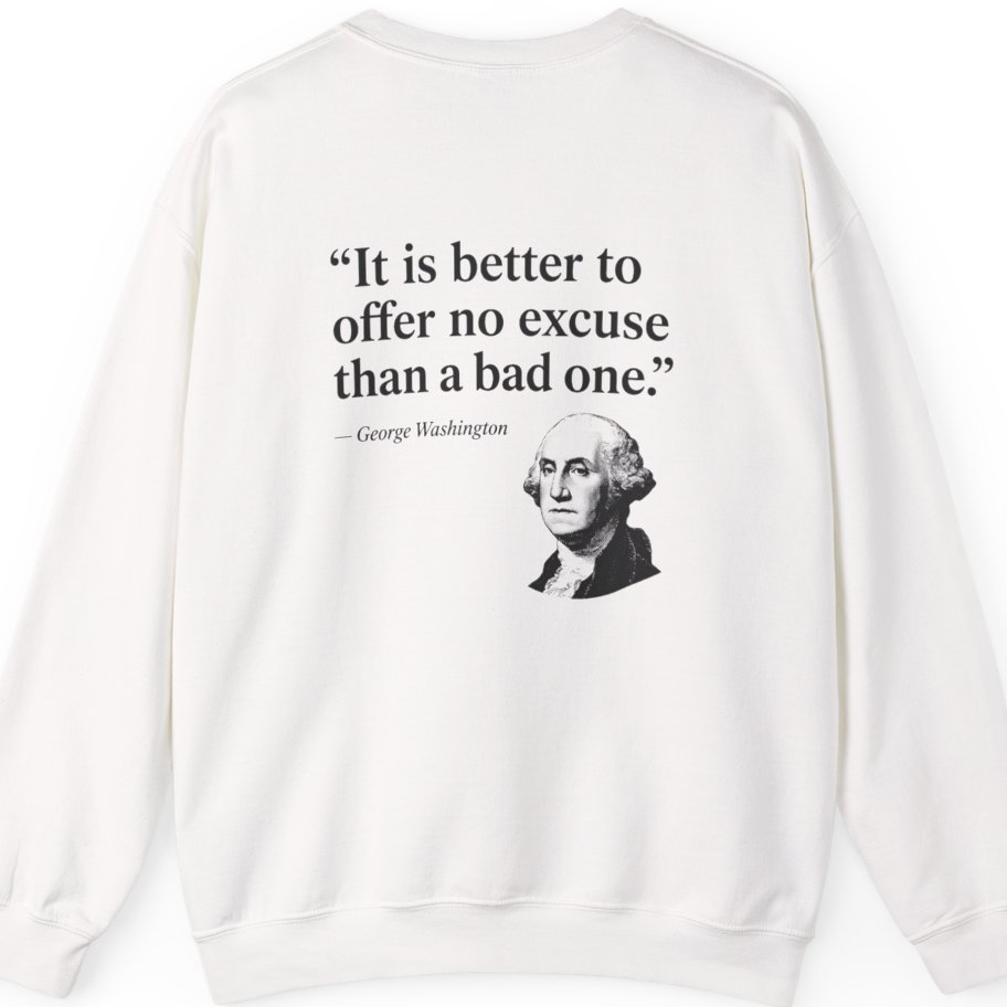 George Washington No Excuse Back Print Sweatshirt - White back