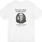 Woodrow Wilson Fourteen Points Procrastination Back Print Premium Tee - White back