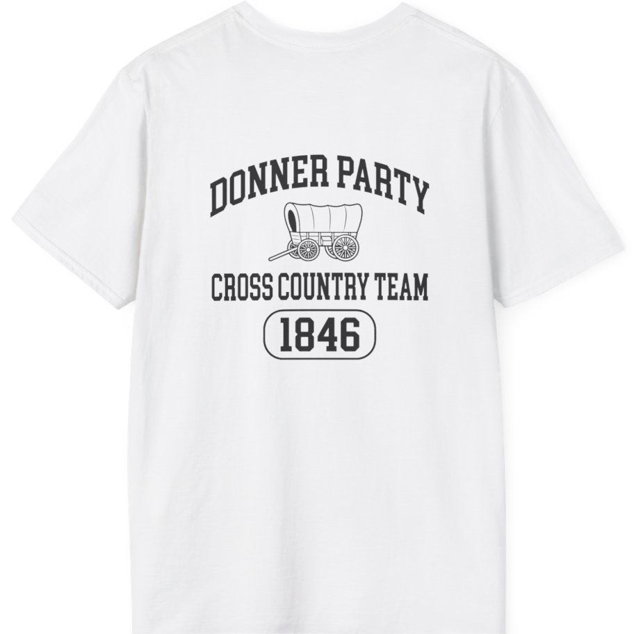 Donner Party Cross Country Team Back Print T-Shirt - White back