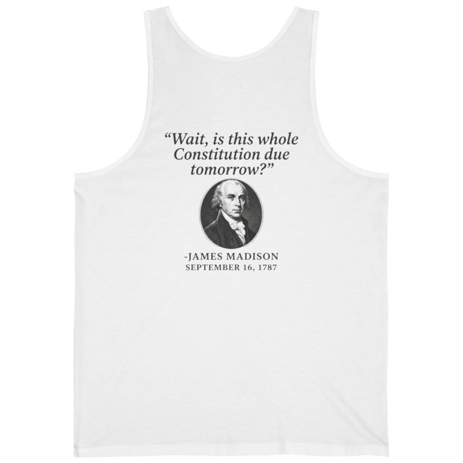 Madison Constitution Deadline Back Print Tank Top - White back