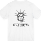 Lady Liberty We Are Thriving Back Print Premium Tee - White back