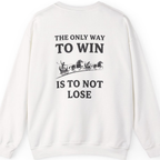 The Only Way To Win Back Print Sweatshirt - White back