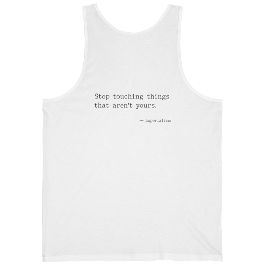 Imperialism Parental Warning Quote Back Print Tank Top - White back